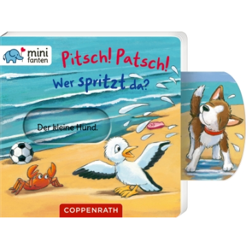 Coppenrath Verlag minifanten 38: Pitsch! Patsch! Wer spritzt da?