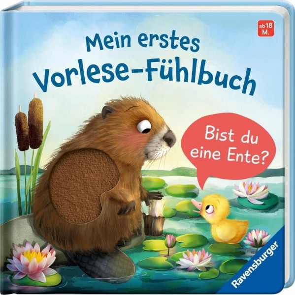 Mein erstes Vorlese-Fühlbuch: Bist du eine Ente?