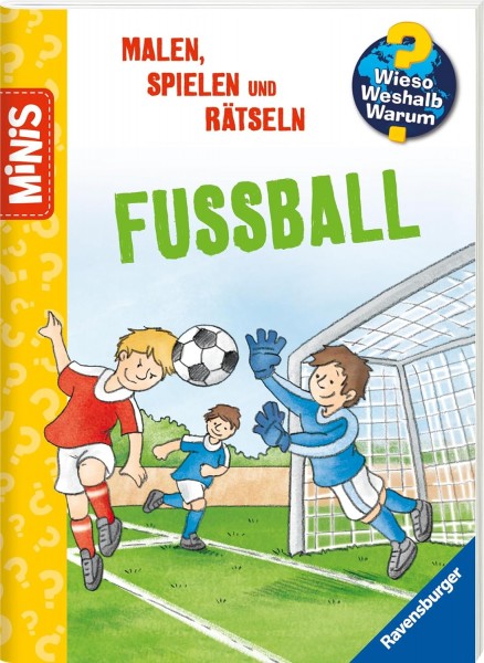 Ravensburger Minis: Wieso? Weshalb? Warum? Malen, Spielen, Rätseln - Fußball