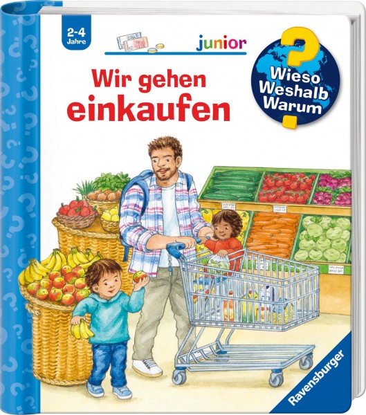 Wieso? Weshalb? Warum? junior, Band 50: Wir gehen einkaufen