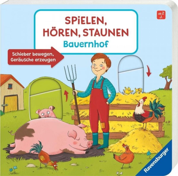 Spielen, Hören, Staunen: Bauernhof