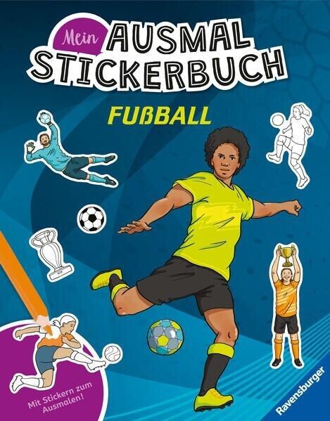 Mein Ausmalstickerbuch: Fußball