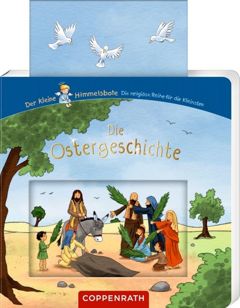 Coppenrath Verlag Die Ostergeschichte (mit Schiebern) - Der kl. Himmelsbote