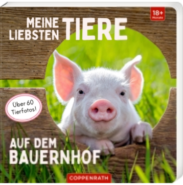 Coppenrath Verlag Meine liebsten Tiere auf dem Bauernhof