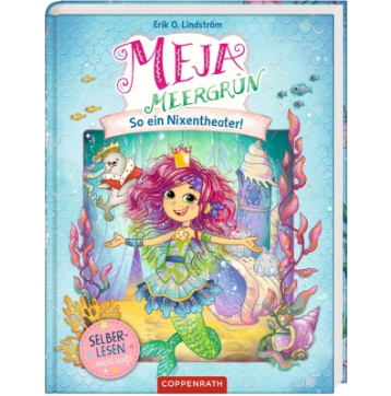 Coppenrath Verlag Meja Meergrün (Bd.3/Leseanfänger) - So ein Nixentheater!