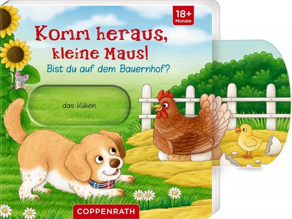 Coppenrath Verlag Komm heraus, kl. Maus!: Bist du auf dem Bauernhof?