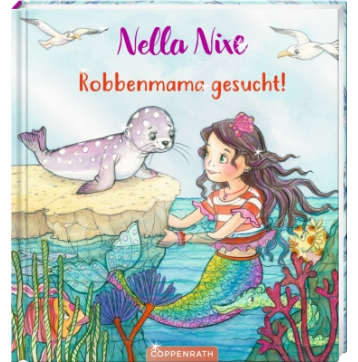 Coppenrath Verlag Nella Nixe: Robbenmama gesucht!