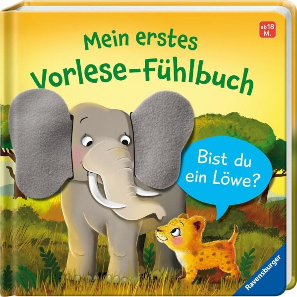 Mein erstes Vorlese-Fühlbuch: Bist du ein Löwe?