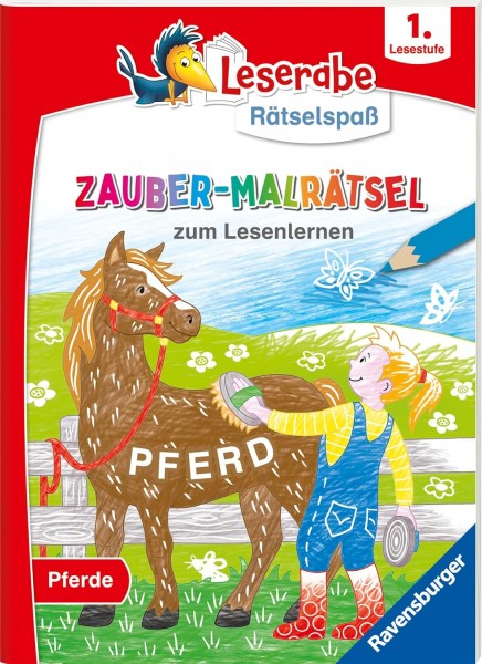 Leserabe Rätselspaß Zauber-Malrätsel zum Lesenlernen: Pferde (1. Lesestufe)