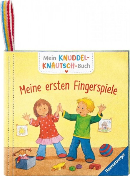 Mein Knuddel-Knautsch-Buch: Meine ersten Fingerspiele