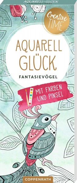 Coppenrath Verlag Aquarell-Glück Fantasievögel (Creative Time)