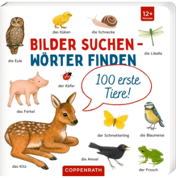 Coppenrath Verlag Bilder suchen - Wörter finden: 100 erste Tiere!