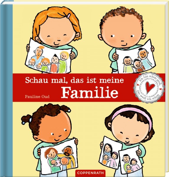 Coppenrath Verlag Schau mal, das ist meine Familie - Ich bin schon groß, ...